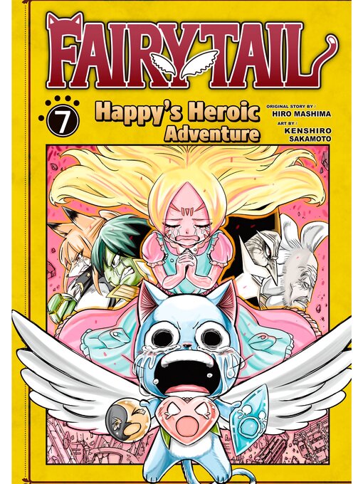 Title details for Fairy Tail: Happy's Heroic Adventure, Volume 7 by Hiro Mashima - Available